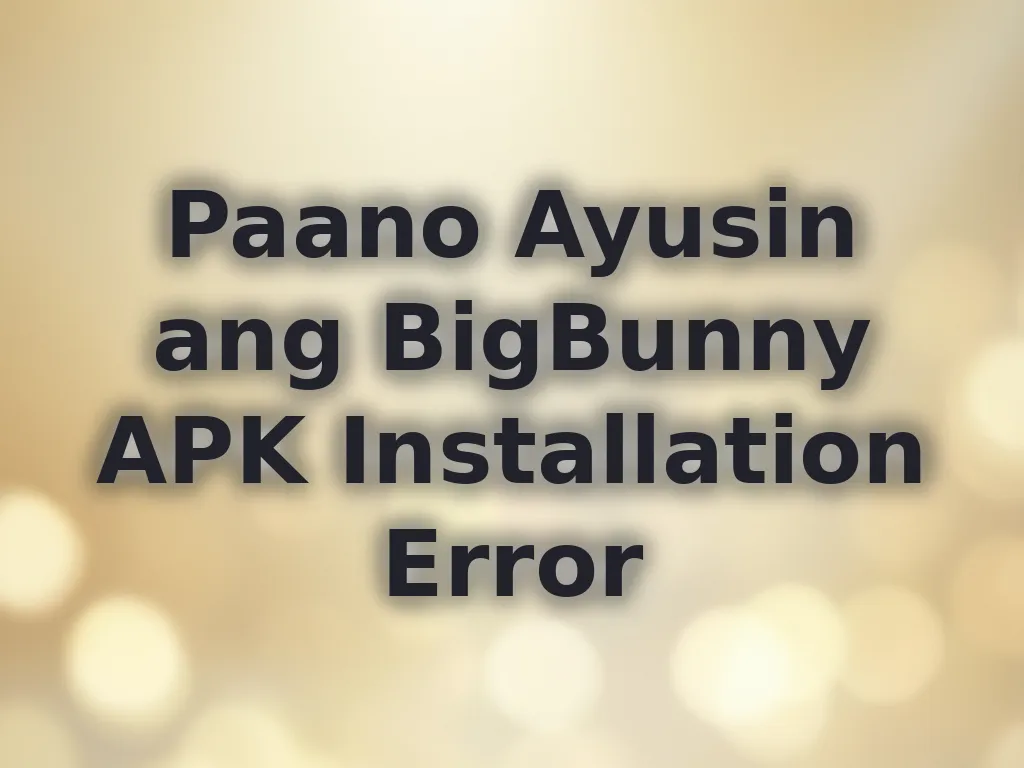 Fix APK Installation Error